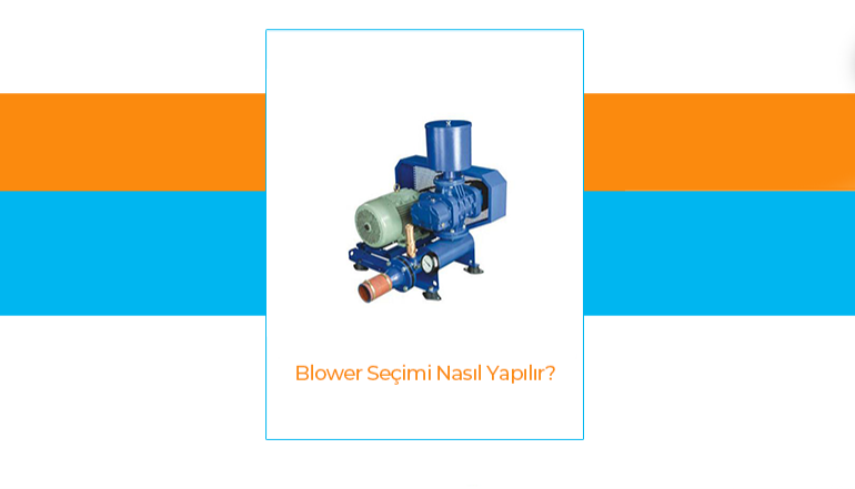 How to Choose a Blower?