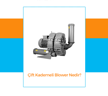 What is Double Stage Blower?