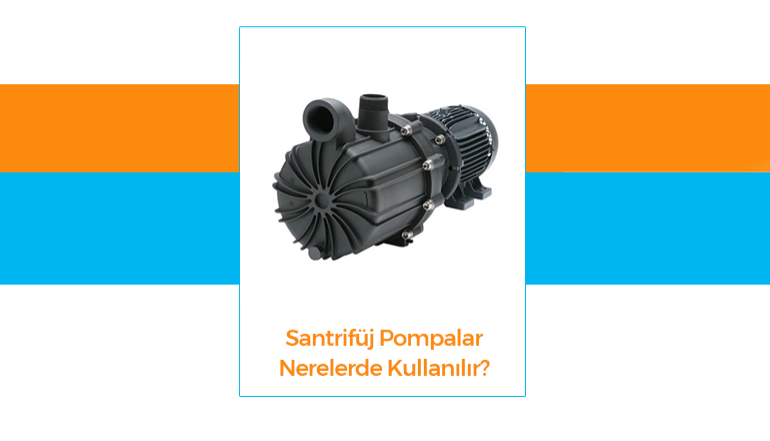 What are the Centrifugal Pump Types? 